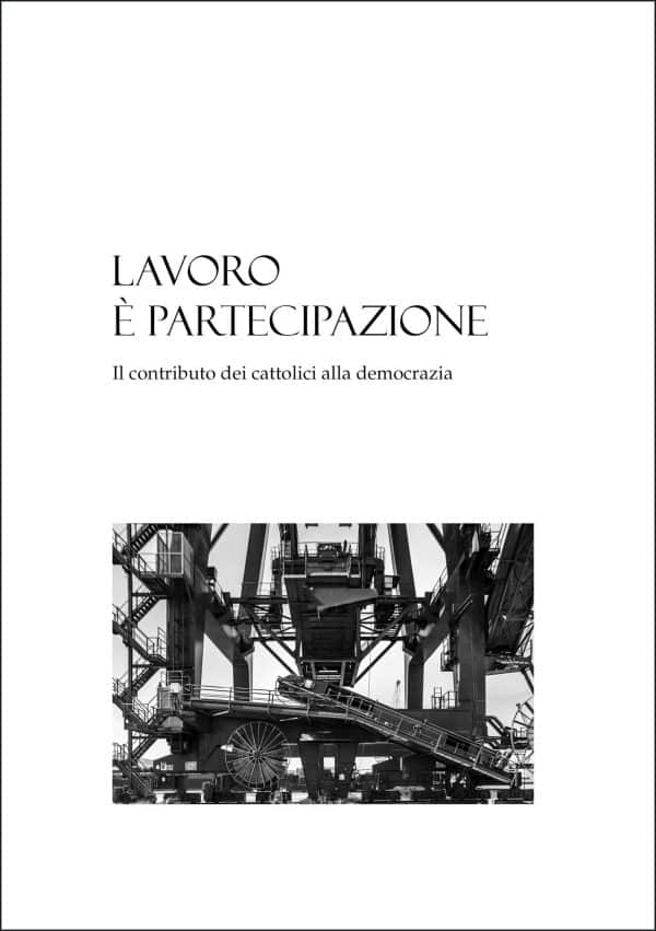 Lavoro &egrave; partecipazione