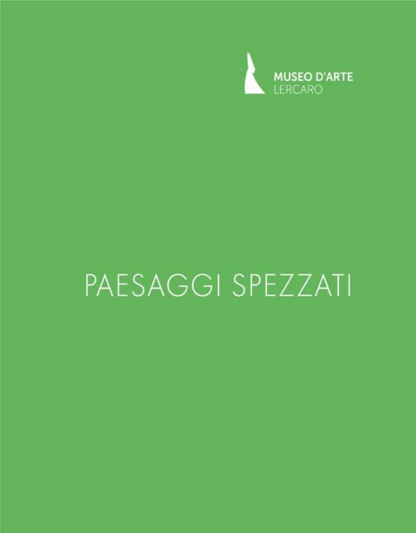 Paesaggi spezzati
